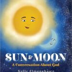Sun And Moon: A Conversation About God by Nelly Elmenshawy