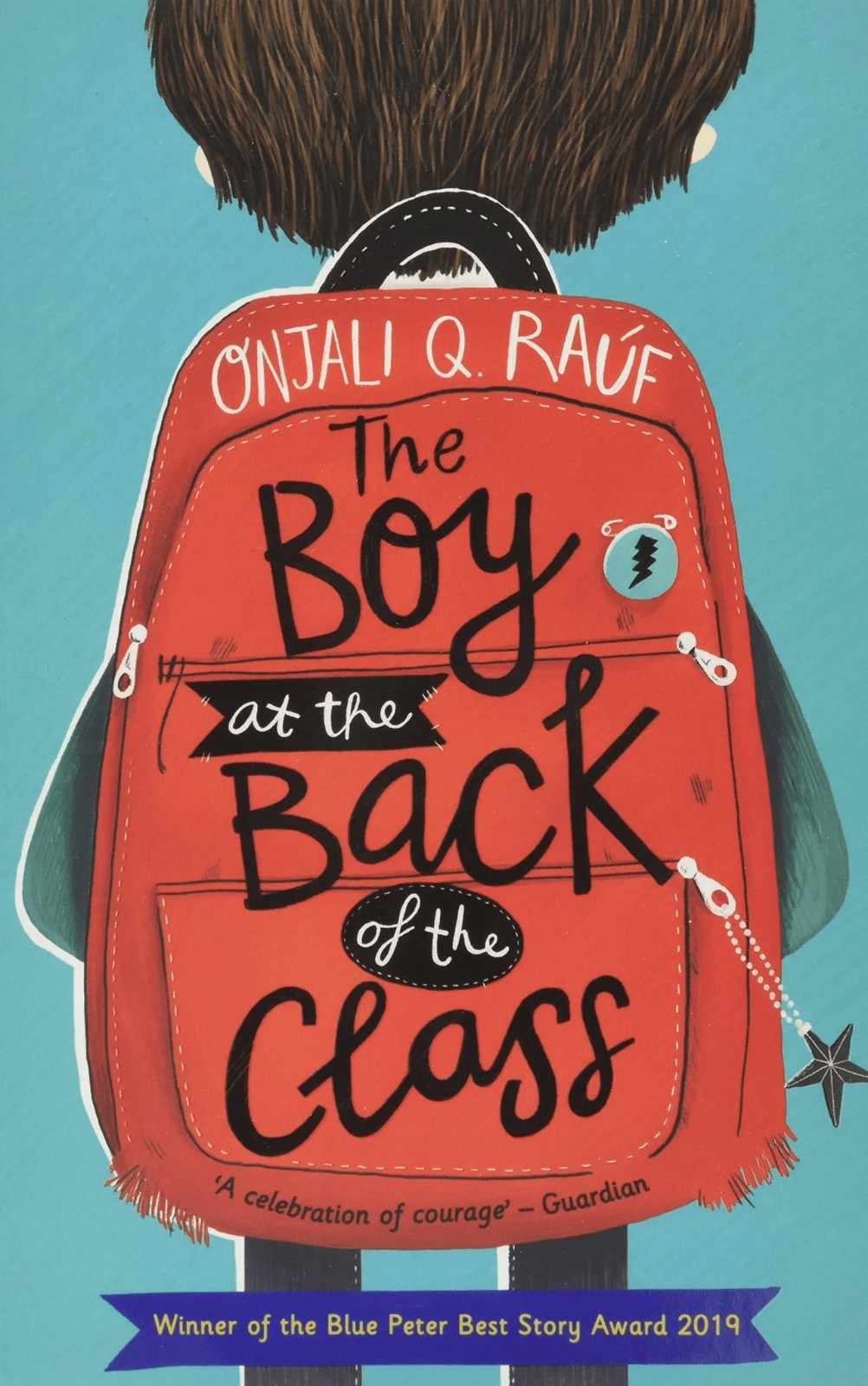 boyatheback_1024x10242 The Boy At the Back of the Class by Onjali Q. Raúf - Image 1