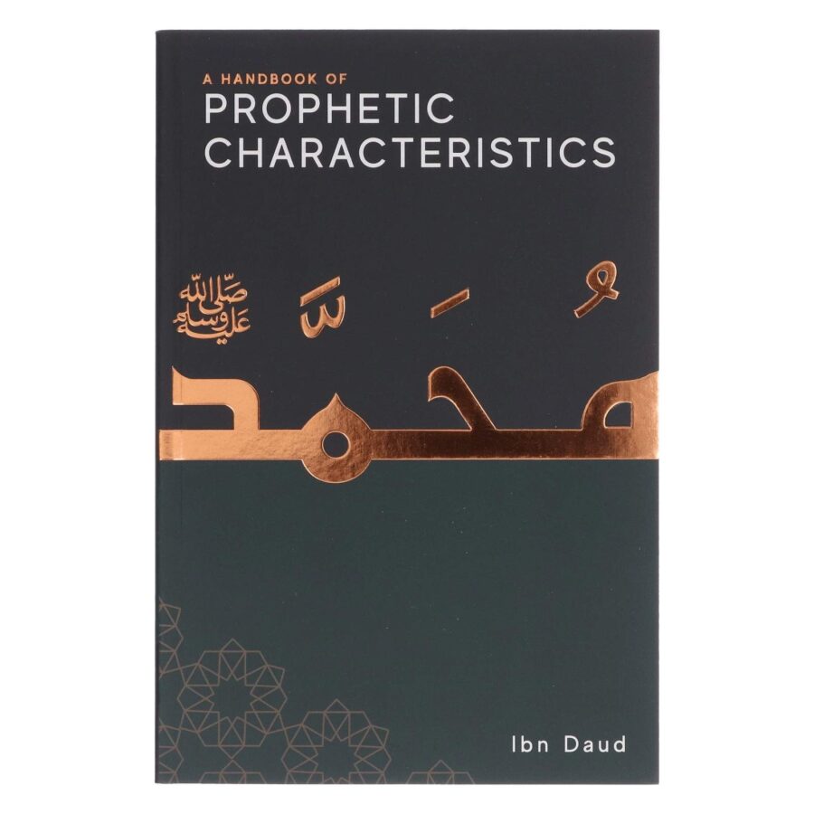 A Handbook of Prophectic Characteristics by Jamal Parekh (Ibn Daud)