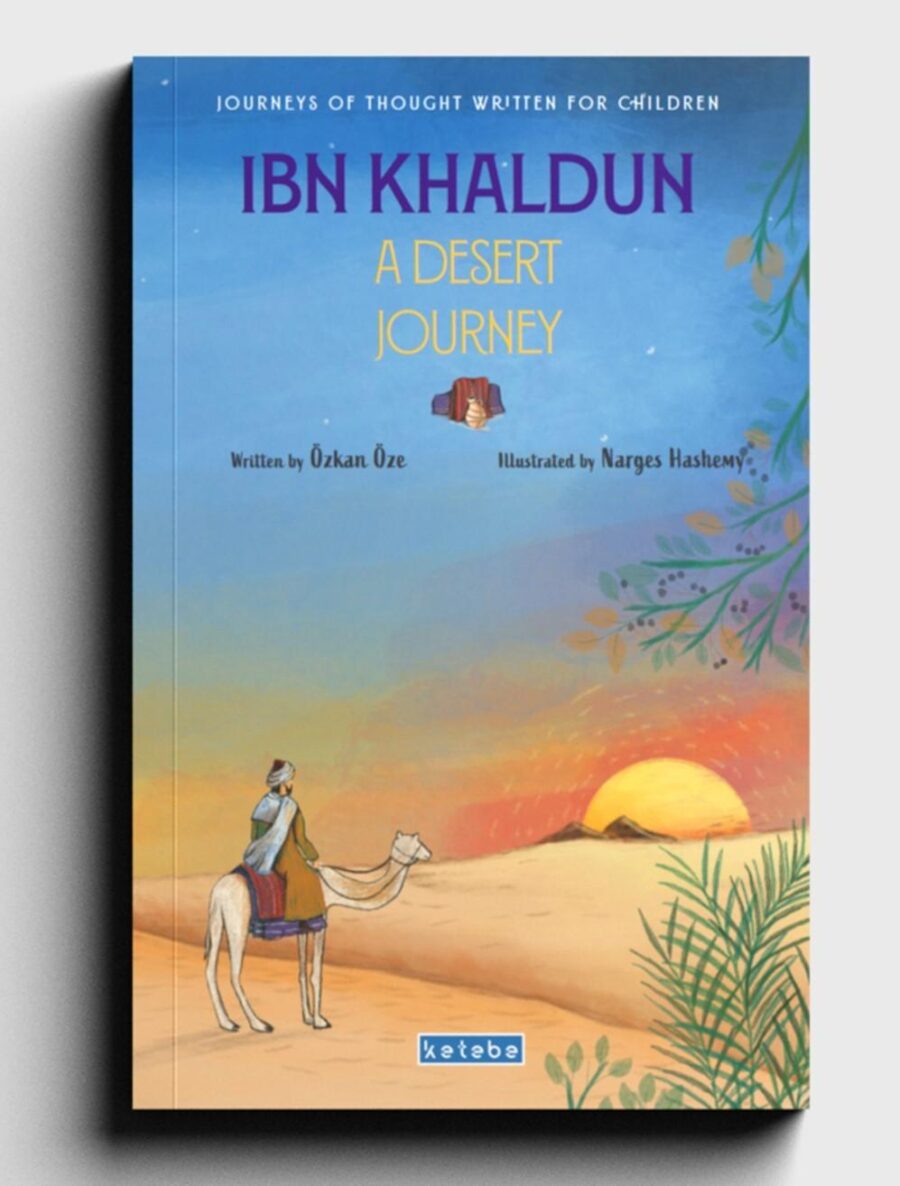 Ibn Khaldun: A Desert Journey by Ozkan Oze