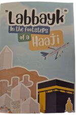 "Labbayk" In the footsteps of a Haaji (Activity Book) by The Tarbiyah Train