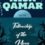 Nisa Qamar and The Fellowship of The Moon by Shafinaaz Hassim