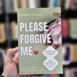 Please Forgive Me: 70 Ways to Ask by: Fatima Az-Zahra