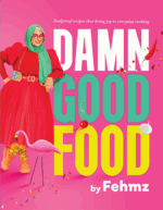 Damn Good Food cookbook by Fehmz - South African recipes