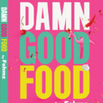 Damn Good Food faceless cover cookbook by Fehmz