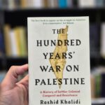 The Hundred Years War on Palestine book by Rashid Khalidi