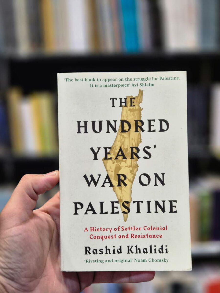 The Hundred Years War on Palestine book by Rashid Khalidi