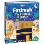 Fatimah The Princess of Jannah:  By Saniyasnain Khan