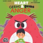 Heart Germs & Gems: Anger by: Zanib Mian