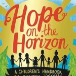 Hope on the Horizon by Onjali Q. Raúf