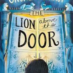 The Lion Above the Door by Onjali Q. Raúf
